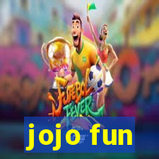 jojo fun